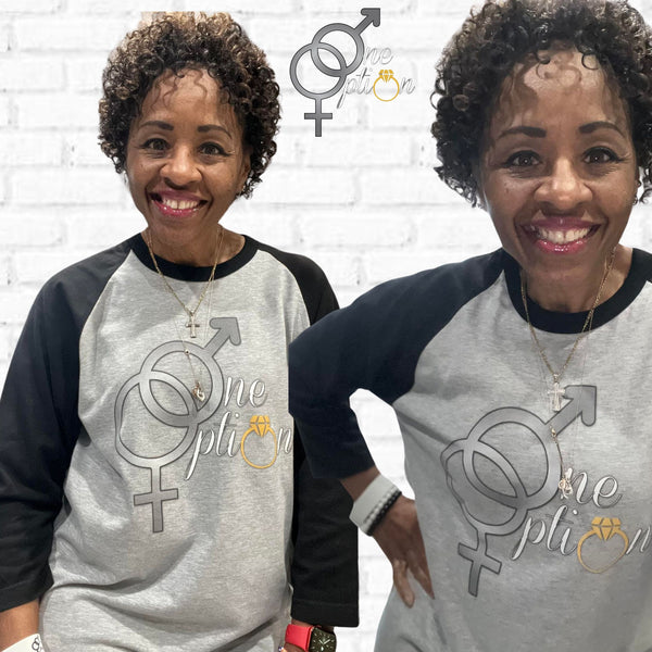 One Option 3/4 Sleeve Unisex Raglan Shirt