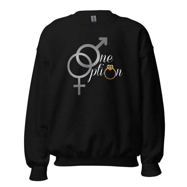 One Option Unisex Sweatshirt
