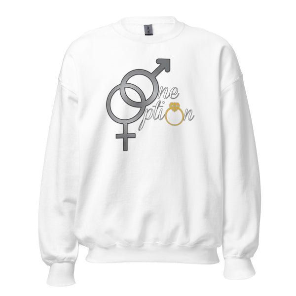 One Option Unisex Sweatshirt