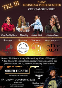 Hustling Spirit Presents: TKL III BUSINESS & PURPOSE MIXER; Creating Connections within the Community