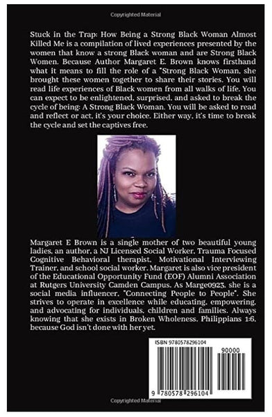 Stuck In The Trap: How Being A Strong Black Woman Almost Killed Me.