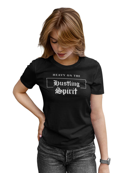 Heavy on the Hustling Spirit "Limited-Edition" Unisex-Tee