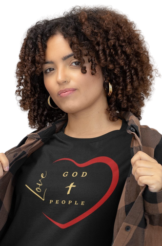 Love GOD Love People Unisex Tee (S-5XL)