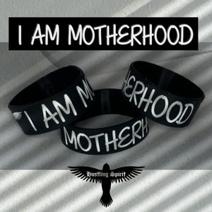 I AM MOTHERHOOD 1-inch Silicone Wristband (*Debossed ) (Qty: 1/per order)