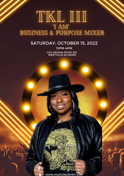 TKL III "I AM" Business & Purpose Mixer #3 (Ticket/Qty=1)